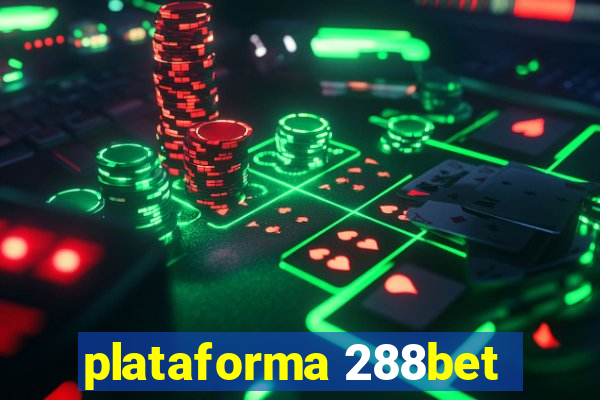 plataforma 288bet