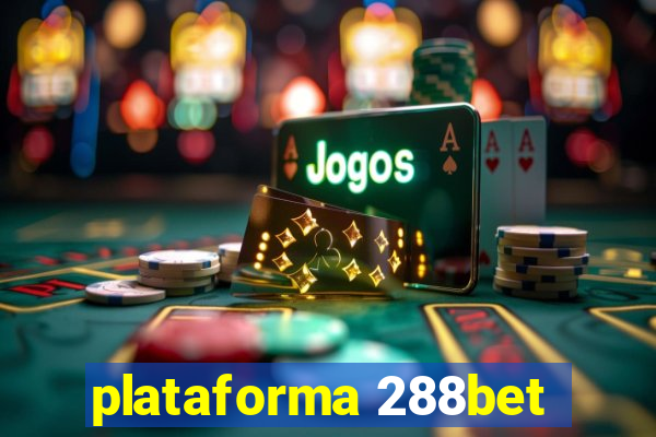 plataforma 288bet