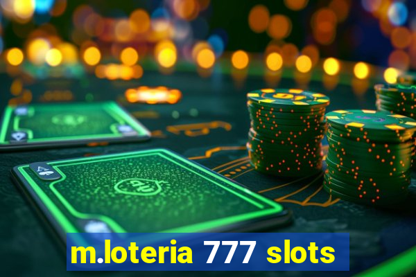 m.loteria 777 slots