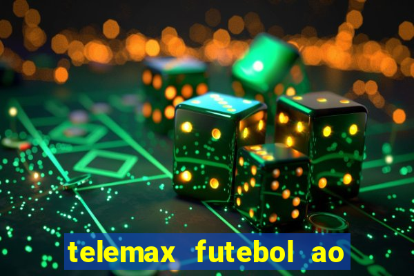 telemax futebol ao vivo gratis