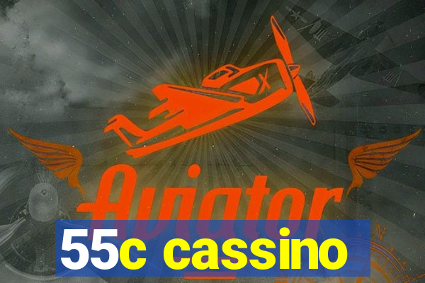 55c cassino