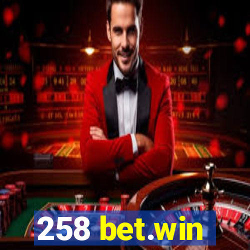 258 bet.win