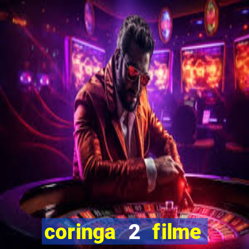 coringa 2 filme completo dublado