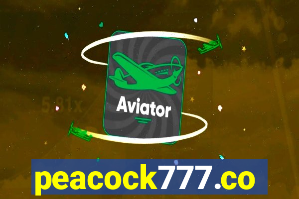 peacock777.co