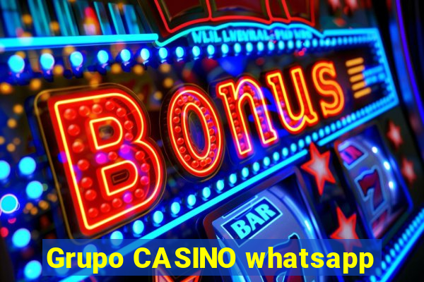 Grupo CASINO whatsapp