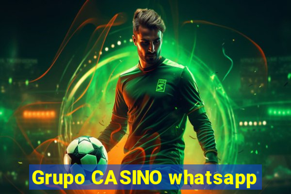 Grupo CASINO whatsapp