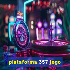 plataforma 357 jogo