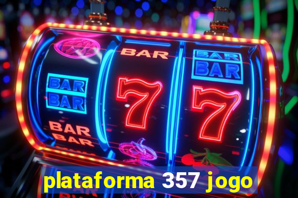 plataforma 357 jogo