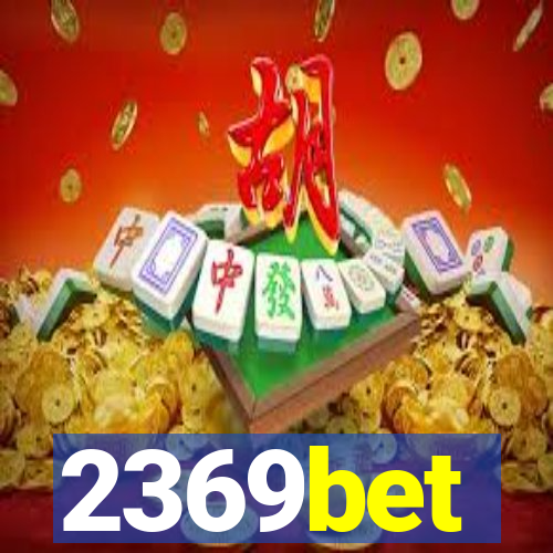 2369bet