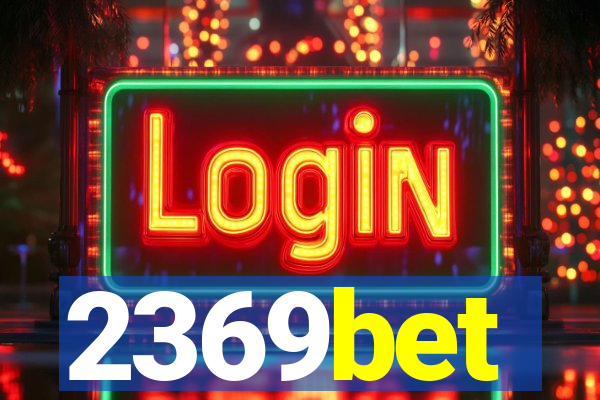 2369bet