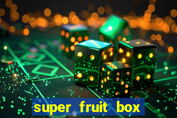 super fruit box codes blox fruit 2024