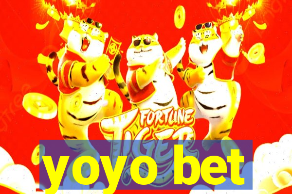 yoyo bet