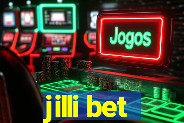 jilli bet