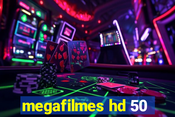 megafilmes hd 50