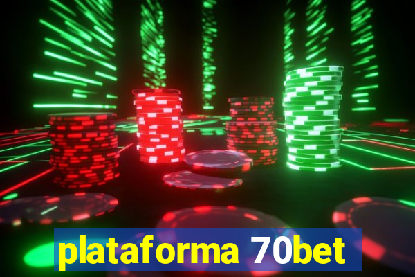 plataforma 70bet