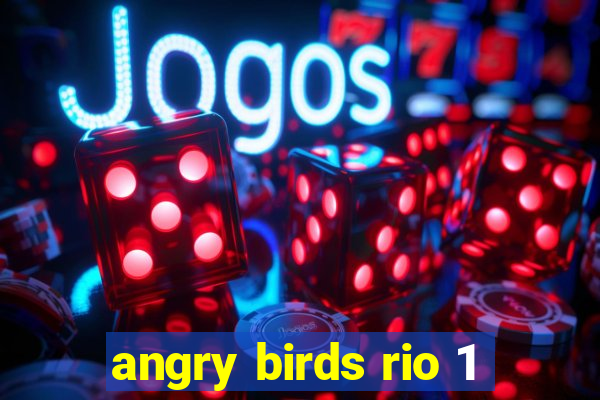 angry birds rio 1