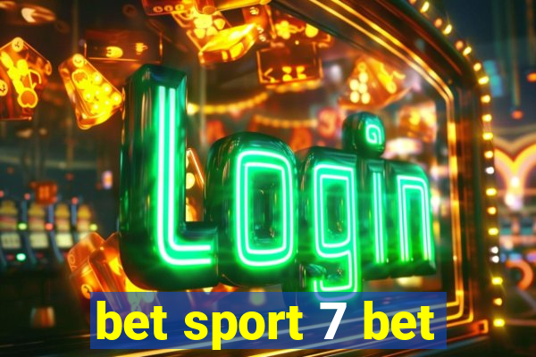 bet sport 7 bet