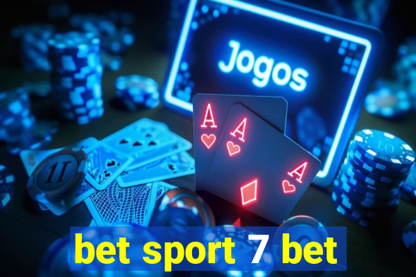 bet sport 7 bet