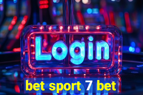 bet sport 7 bet