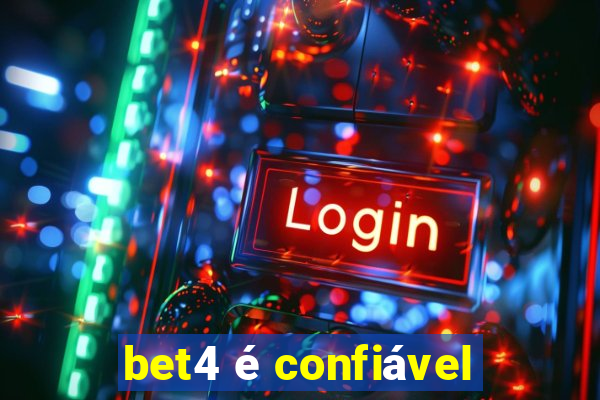 bet4 é confiável