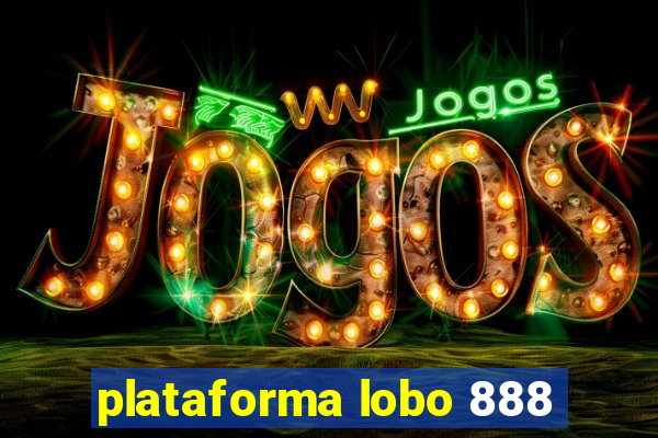 plataforma lobo 888