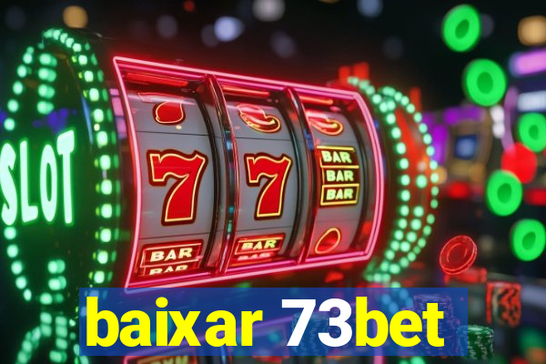 baixar 73bet