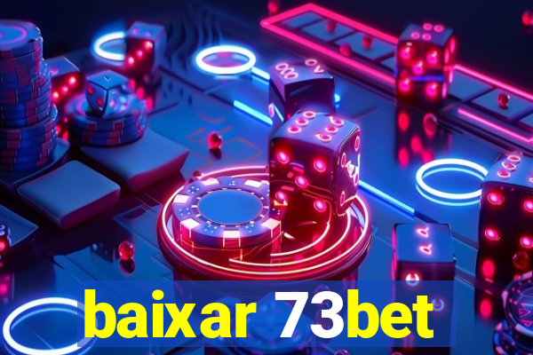 baixar 73bet