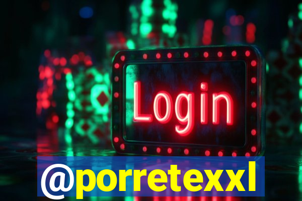 @porretexxl