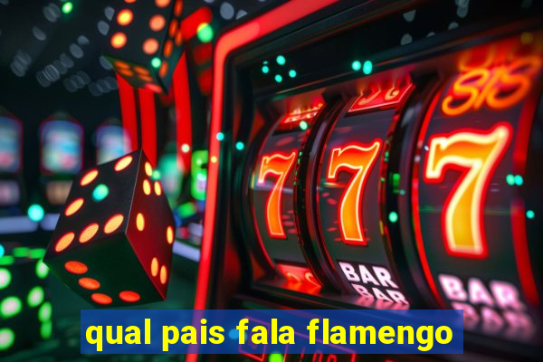 qual pais fala flamengo