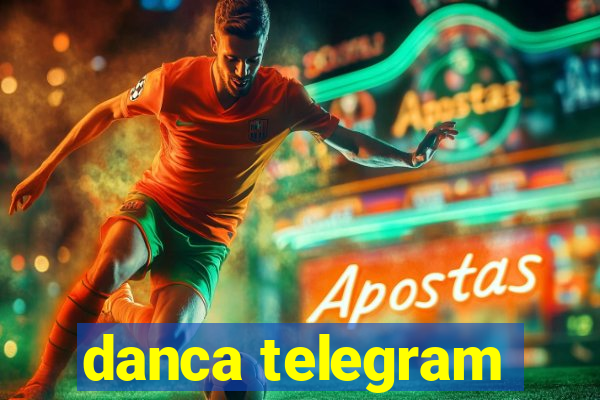 danca telegram