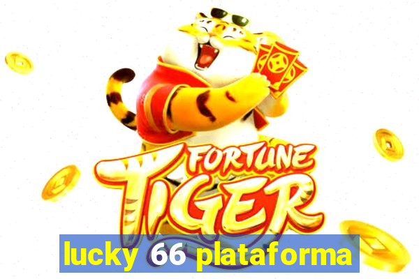 lucky 66 plataforma