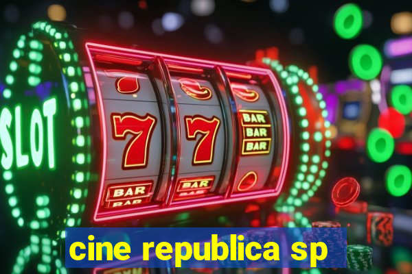 cine republica sp