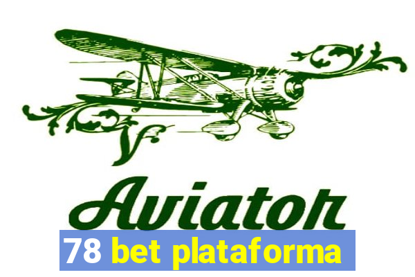 78 bet plataforma