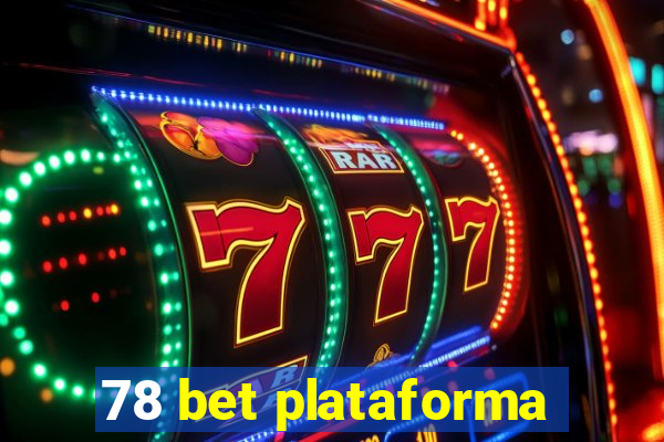 78 bet plataforma