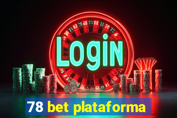 78 bet plataforma