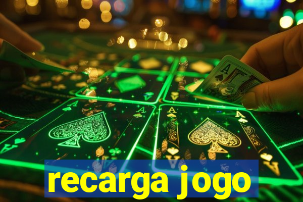 recarga jogo