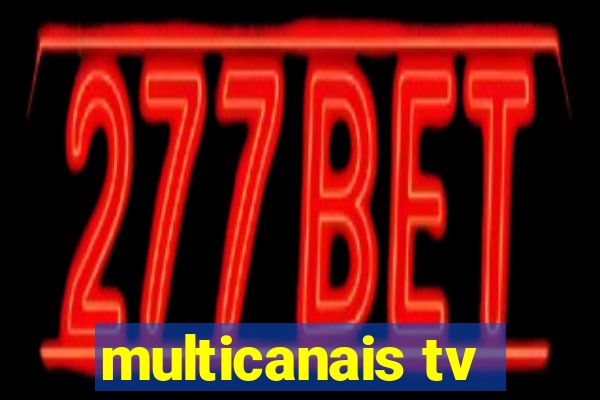 multicanais tv