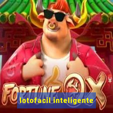 lotofacil inteligente