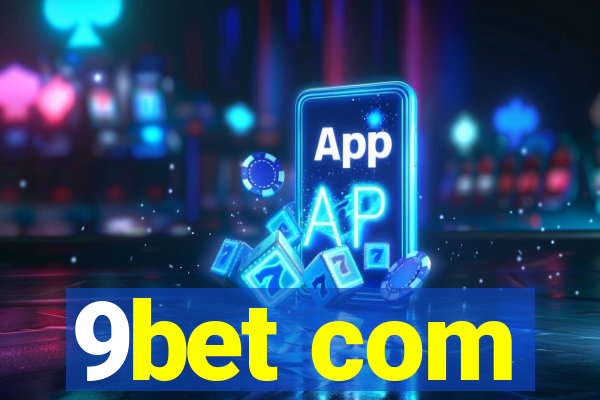 9bet com