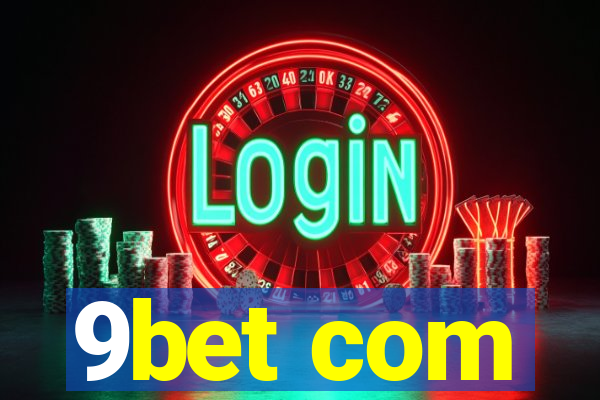 9bet com