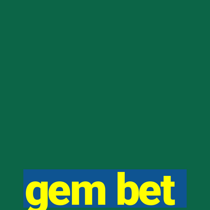 gem bet