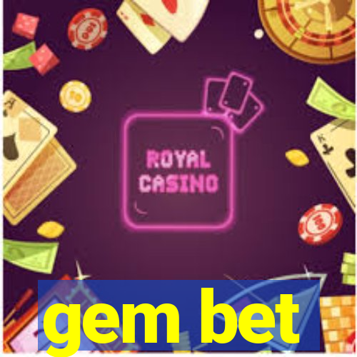 gem bet