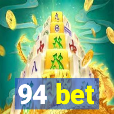 94 bet