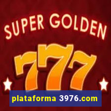 plataforma 3976.com