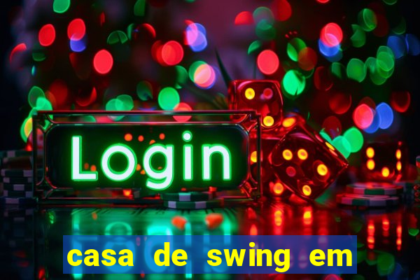 casa de swing em porto seguro