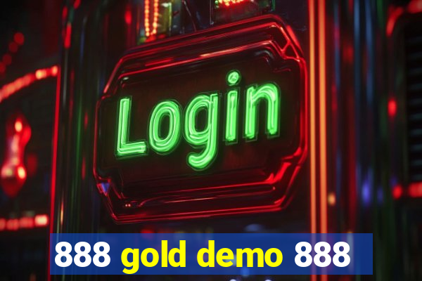 888 gold demo 888