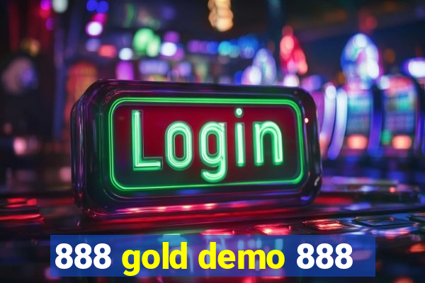 888 gold demo 888