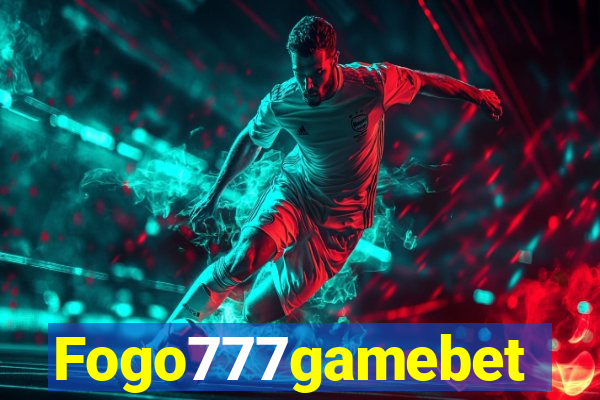 Fogo777gamebet