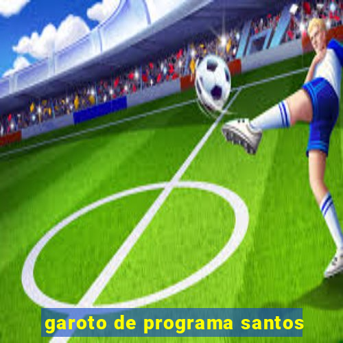 garoto de programa santos