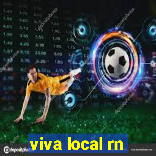 viva local rn